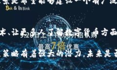 派币（Pi Network）是一个较新的数字货币项目，旨